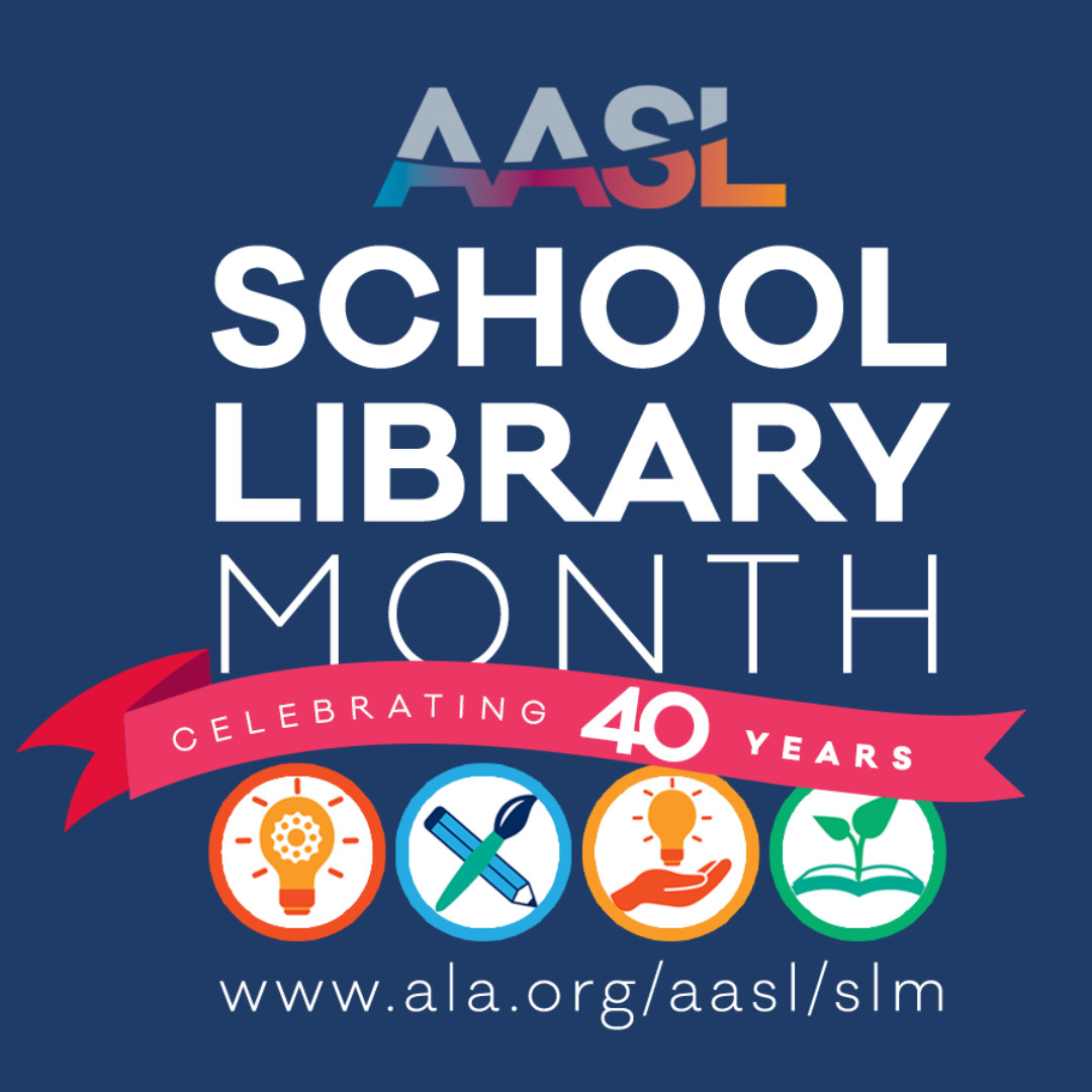 AASL School Library Month